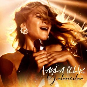 Ayla Çelik Menajerlik Bilgileri,