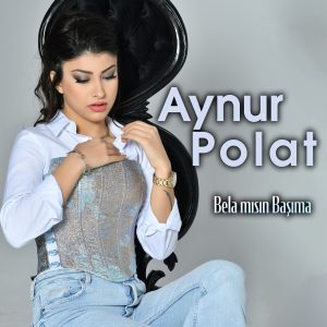 Aynur Polat menajer iletişim Alaattin Ocak 05412323051,